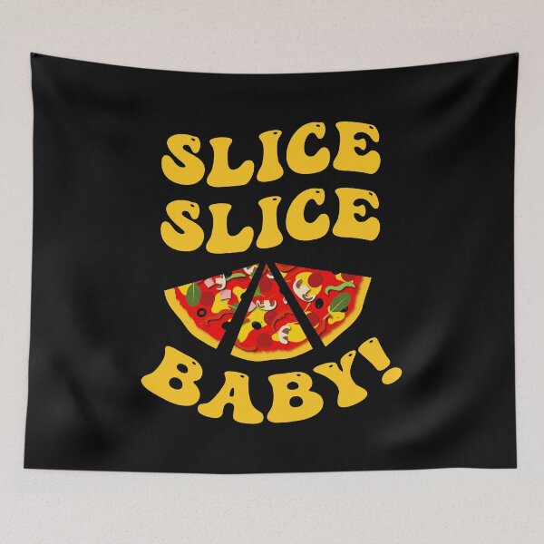 Artikelvorschau, Slice Slice Baby, lustiges Pizzastück-Design entworfen und verkauft von CreativeBridge.