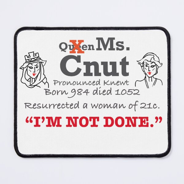 Item preview, Ms. CNUT I'm not done. designed and sold by QueenCnut21c.