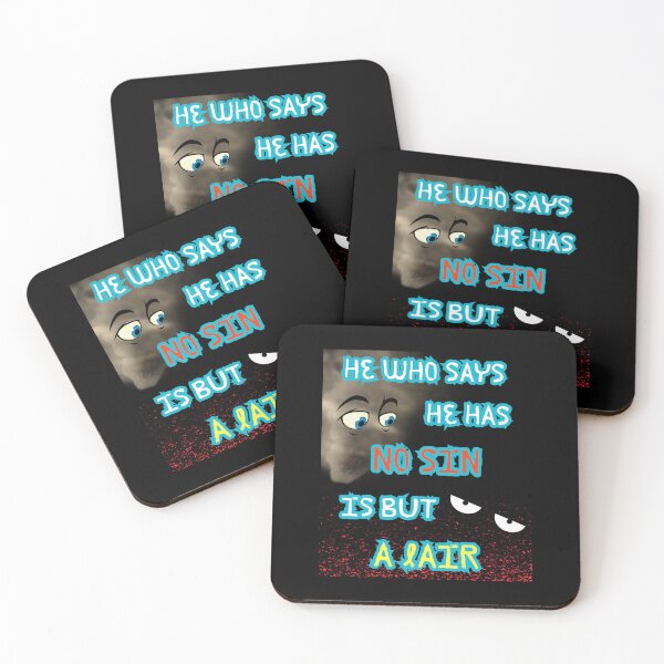 Item preview, HE WHO SAYS HE HAS NO SIN IS BUT A LAIR designed and sold by IgErSTYLE.