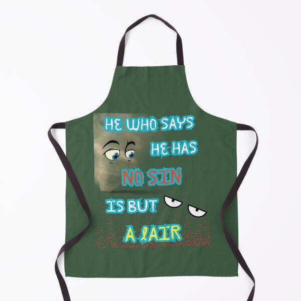 Item preview, HE WHO SAYS HE HAS NO SIN IS BUT A LAIR designed and sold by IgErSTYLE.