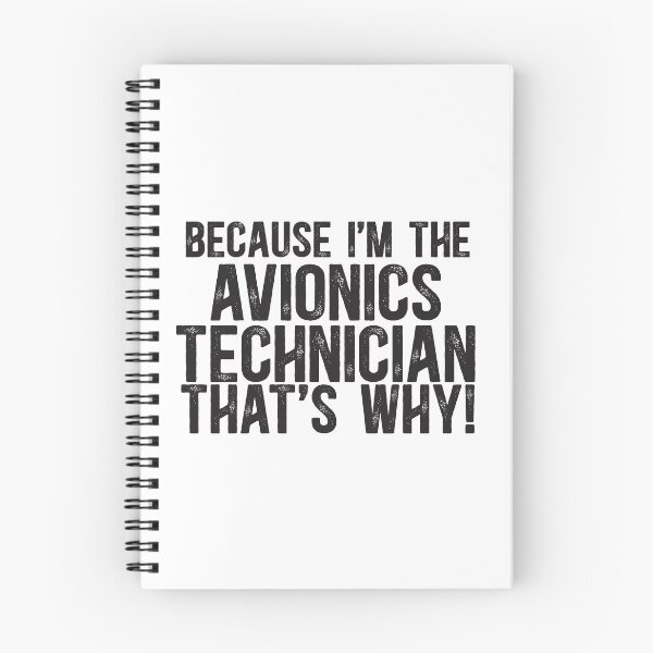 Item preview, Because I'm The Avionics Technician That's Why! designed and sold by TeesYouWant.
