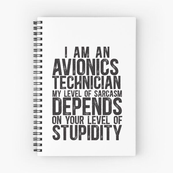 Item preview, Avionics Technician My Level Of Sarcasm Depends On Your Level Of Stupidity designed and sold by TeesYouWant.