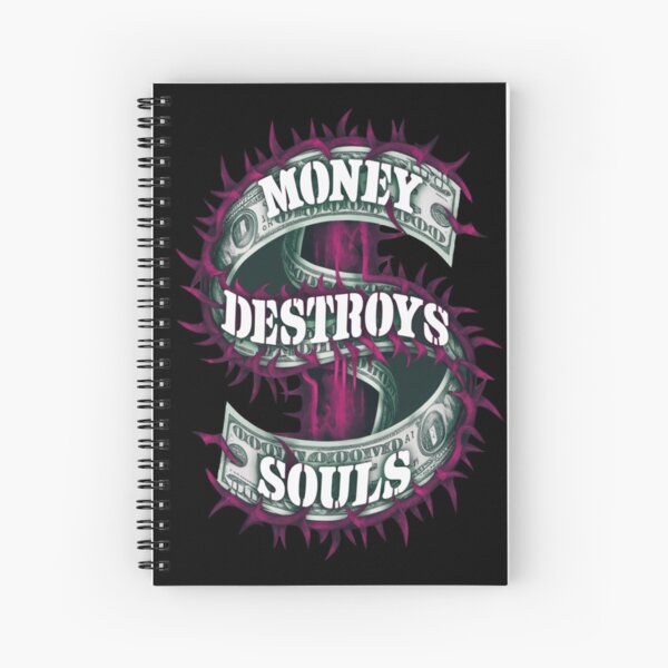 Item preview, Money Destroys Souls designed and sold by Exodoi.