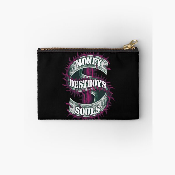Item preview, Money Destroys Souls designed and sold by Exodoi.