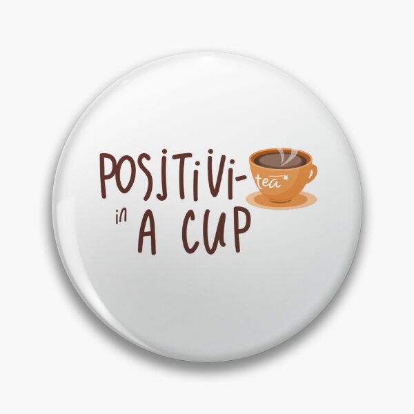 Item preview, Positiv-tea in a Cup: Embrace the Aroma of Relaxation I Tea Collection by HahaHandlesHub designed and sold by HahaHandlesHub.