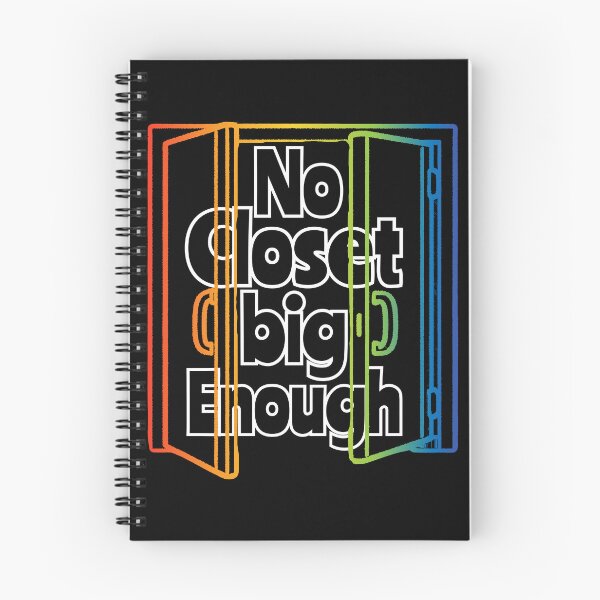 Item preview, No Closet big Enough - Pride Month designed and sold by Fr0mtheMachine.