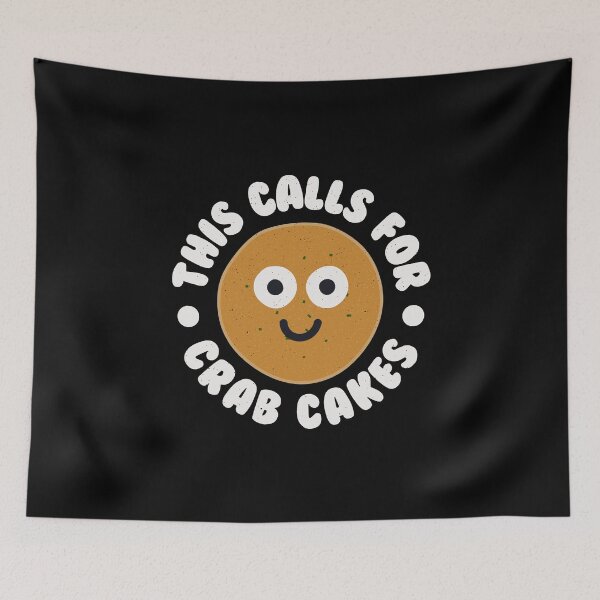 Item preview, This Calls For Crab Cakes - Crab Cakes designed and sold by TomThornton.