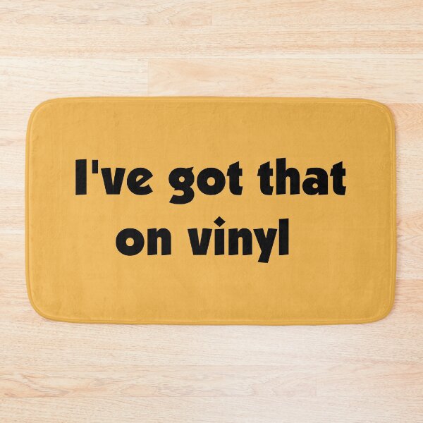 Item preview, I've got that on vinyl  designed and sold by obstinator.