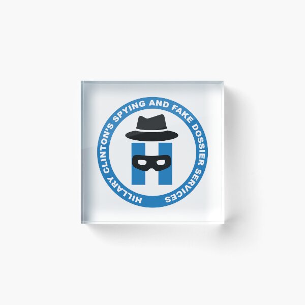 Item preview, Hillary Clinton Spying & Fake Dossier Services designed and sold by redbruhl.