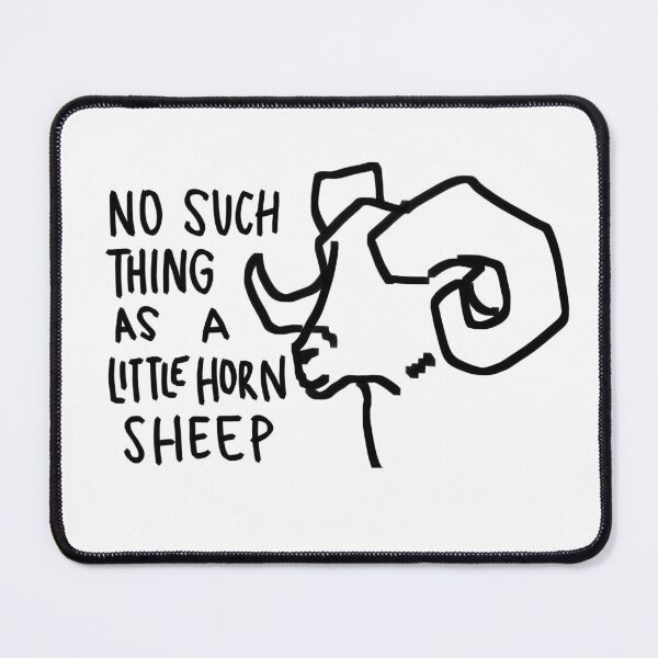 Item preview, No such thing as a little horn sheep designed and sold by RedRiverValley.