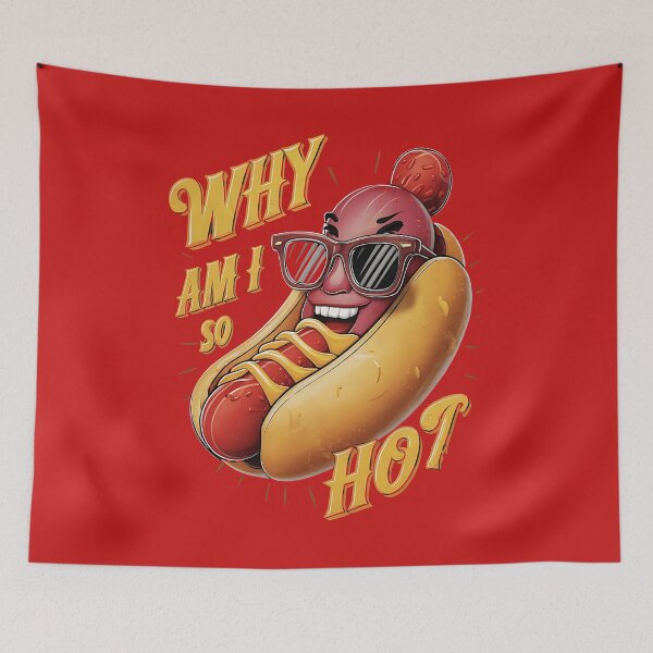 Item preview, Hot dog squad - Why am i so hot designed and sold by JansenGS.