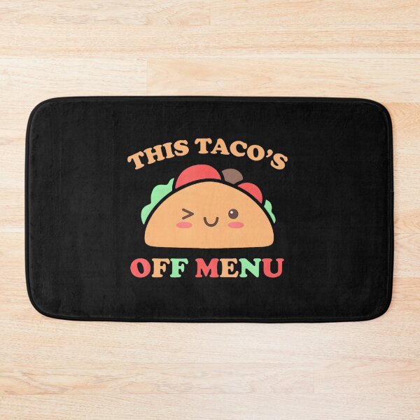 Item preview, This Taco'S Off Menu Bachelor Bachelorette Kawaii Taco designed and sold by EmGai TocXanh.