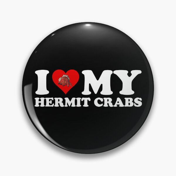 Item preview, I Love (Heart) My Hermit Crabs designed and sold by Cat Lady Designs.
