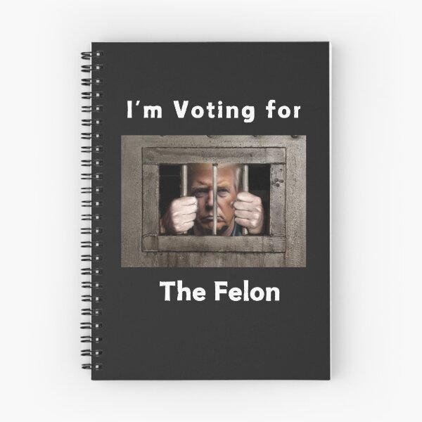 Item preview, I'm voting for this felon designed and sold by Goodies Galore.