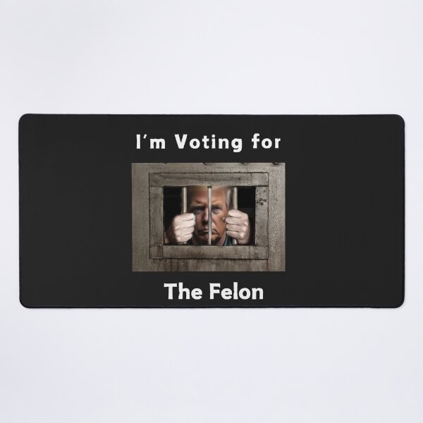 Item preview, I'm voting for this felon designed and sold by Goodies Galore.