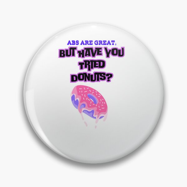 Item preview, "ABS Are Great, But Have You Tried Donuts? - Funny Fitness Sticker" designed and sold by LiteraryPaws.