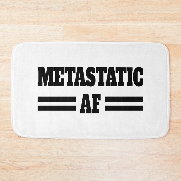 Item preview, Metastatic Af Black designed and sold by PMCreative.