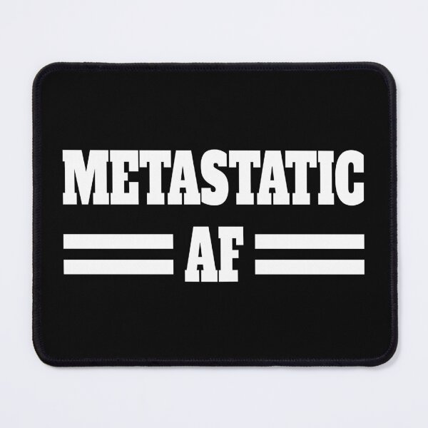 Item preview, Metastatic Af White designed and sold by PMCreative.