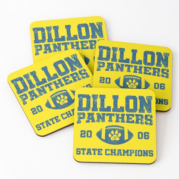 Item preview, Dillon High Panthers Football 2006 State Champions - FNL designed and sold by huckblade.