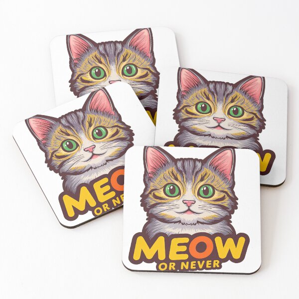 Item preview, Meow or Never designed and sold by ForeverPrintsOK.