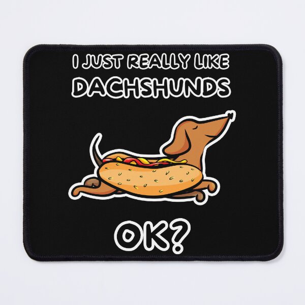 Item preview, I Just Really Like Dachshunds Ok? designed and sold by impressionofmel.