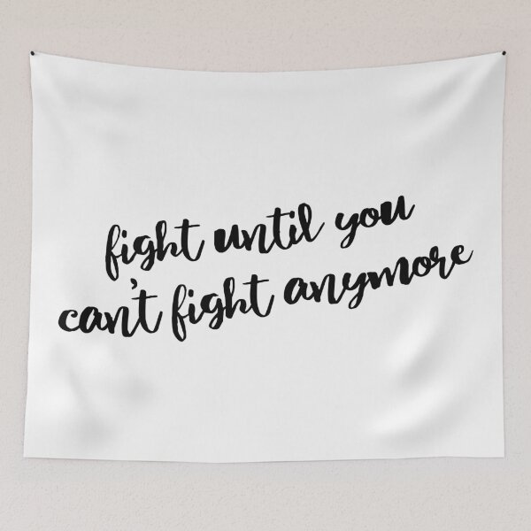 Item preview, Fight Until You Can't Fight Anymore designed and sold by ZenStitchMotifs.