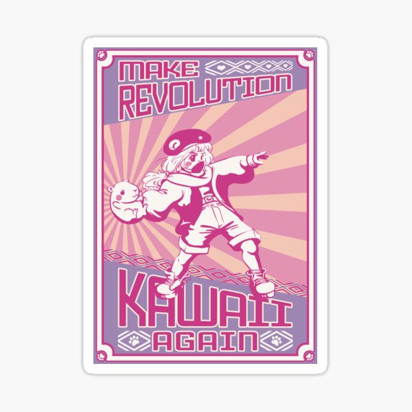 Make Revolution Kawaii Again! Sticker