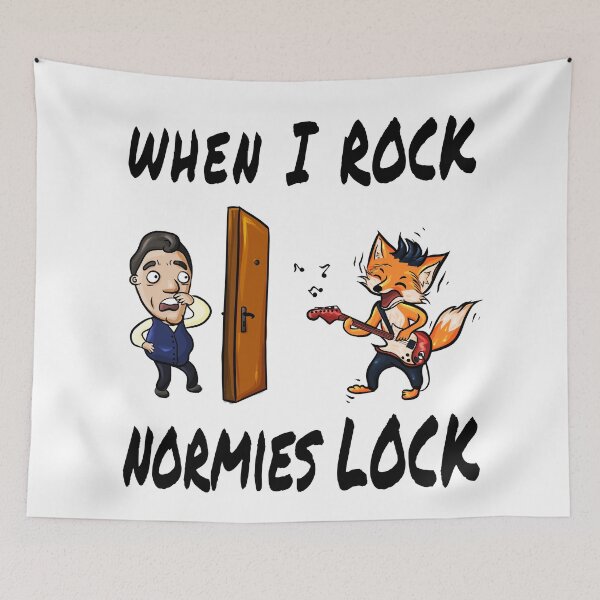 Item preview, When I Rock Normies Lock, Humorous Design designed and sold by impressionofmel.
