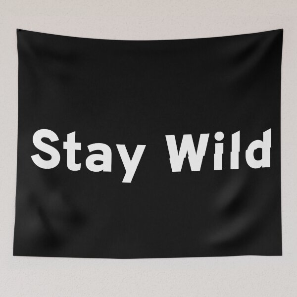 Item preview, Copia de Stay Wild designed and sold by PablomfzStore.