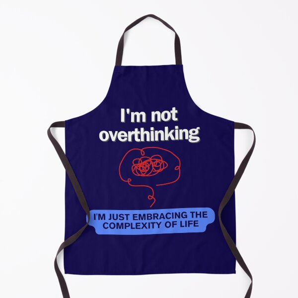 Item preview, I,m not overthinking designed and sold by Rathnau.