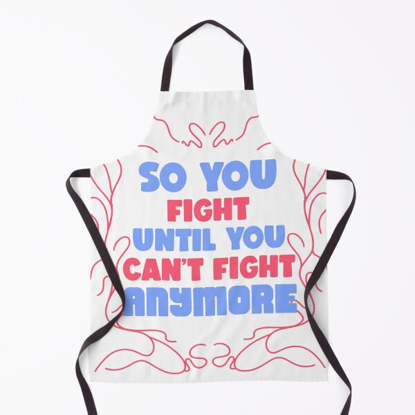 Item preview, So You Fight Until You Can't Fight Anymore designed and sold by ZenStitchMotifs.
