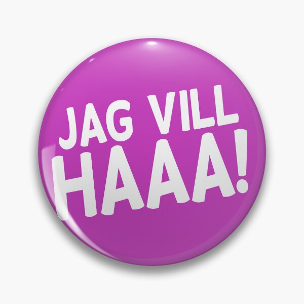Item preview, Ja vill haaa! (vit text) designed and sold by knappidesign.