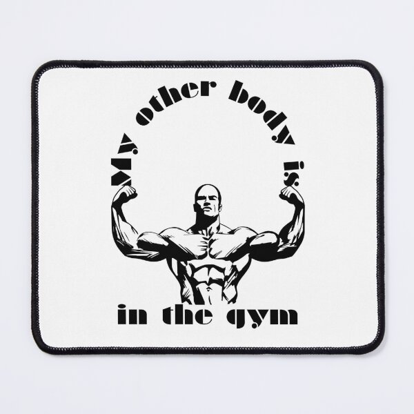 Item preview, My other body is in the gym designed and sold by IFarty.