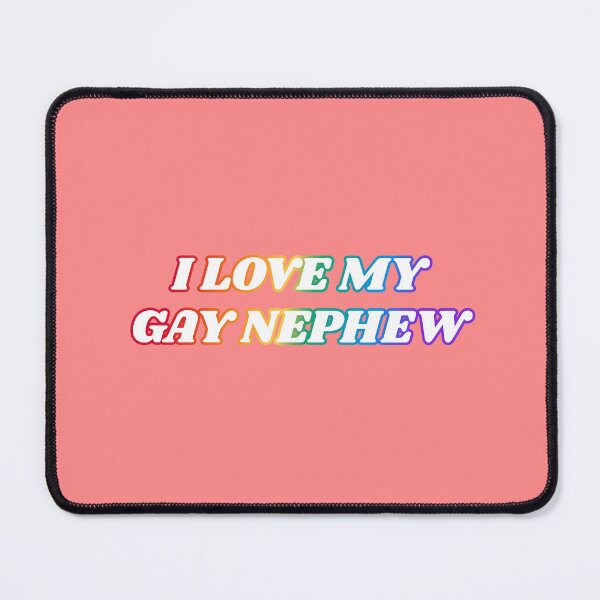 Item preview, I love my gay nephew  designed and sold by Inspirationmotivation.