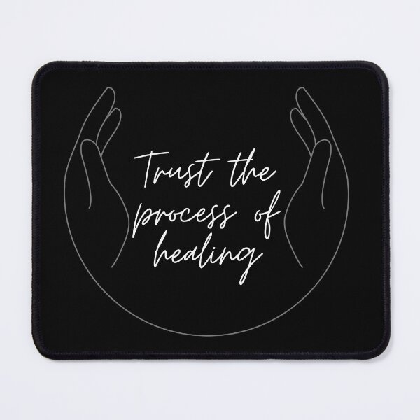 Item preview, Trust the process of healing designed and sold by UnCoverDesign.