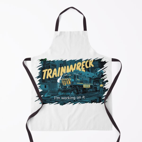 Item preview, Trainwreck - I'm working on it. designed and sold by LaughingProf.