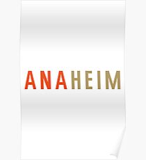 Anaheim Poster