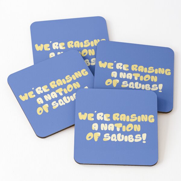 Item preview, We're Raising a Nation of Squibs! designed and sold by shirejedi.
