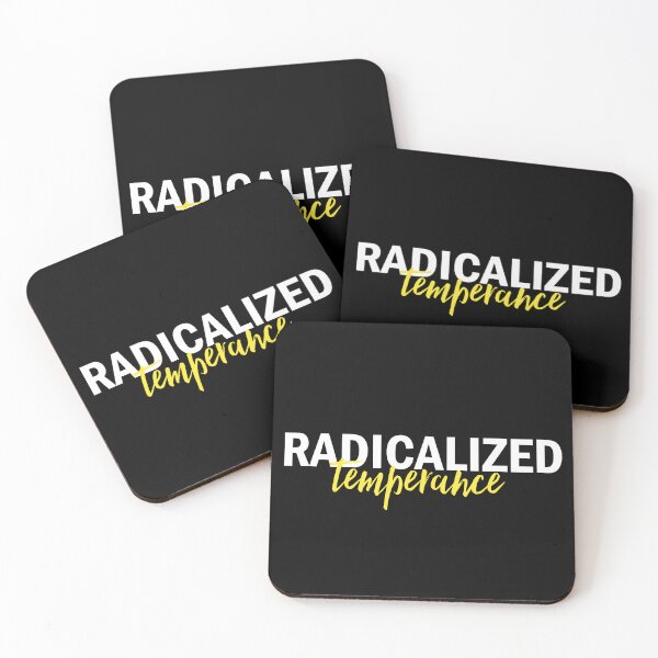 Item preview, Radicalized temperance  designed and sold by Jason Brown needs coffee .