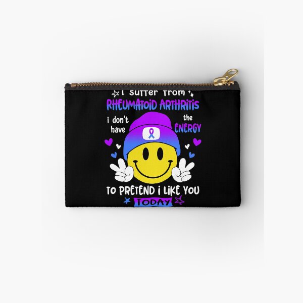 Item preview, I suffer from Rheumatoid Arthritis i do not have the ENERGY to pretend i like you TODAY designed and sold by KatMercerr.
