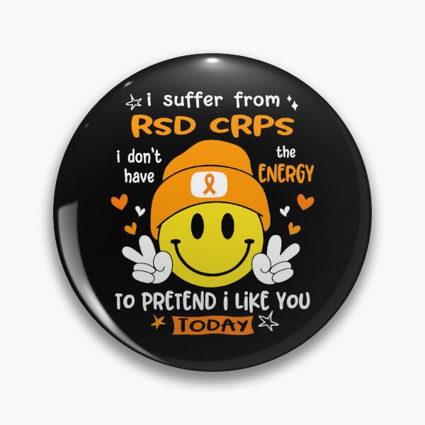 Item preview, I suffer from RSD CRPS i do not have the ENERGY to pretend i like you TODAY designed and sold by KatMercerr.