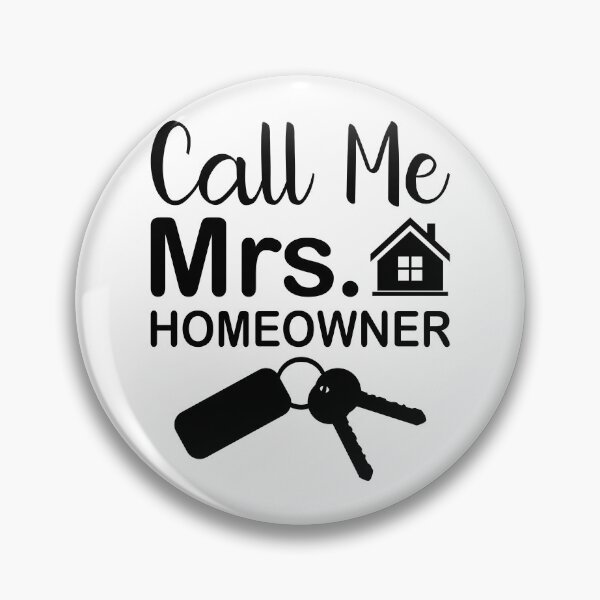 Item preview, Call Me Mrs Homeowner designed and sold by EmeraldeaArt.