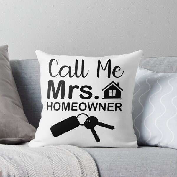 Item preview, Call Me Mrs Homeowner designed and sold by EmeraldeaArt.