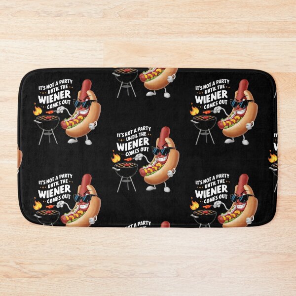 Item preview, Funny BBQ Hotdog Not A Party Until The Wiener Comes Out designed and sold by edesignprints.