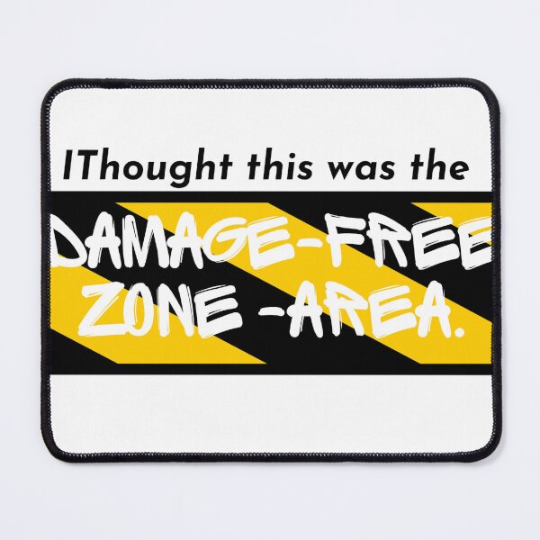 Item preview, Damage Free Zone-area designed and sold by msred-r3x.