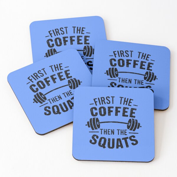 Item preview, Copy of First the Coffee Then the Squats designed and sold by SusanaDesigns.