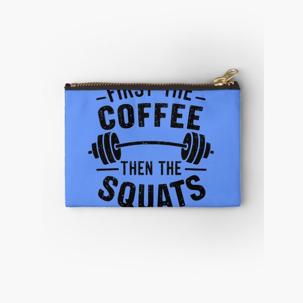 Item preview, Copy of First the Coffee Then the Squats designed and sold by SusanaDesigns.
