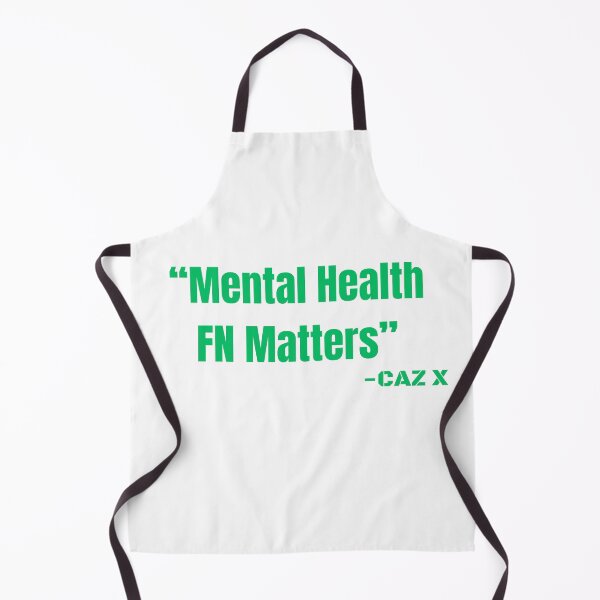 Item preview, CAZ X- "Mental Health FN Matters" green designed and sold by CazXMerch.