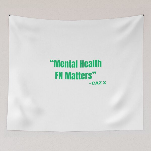 Item preview, CAZ X- "Mental Health FN Matters" green designed and sold by CazXMerch.