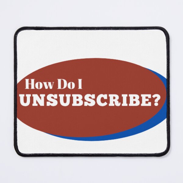 Item preview, Unsubscribe- designed and sold by msred-r3x.
